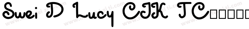 Swei D Lucy CJK TC字体转换